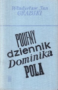 Grabski Władysław Jan - Poufny dziennik Dominika Pola.