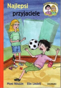 Nilsson Moni - Przygody w raju. Najlepsi przyjaciele. Ilustracje Elin Lindell.