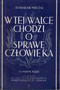 Neczaj Stanisław - W tej walce chodzi o sprawę człowieka. (Listy do przyjaciela).