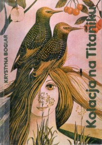 Boglar Krystyna - Kolacja na Titaniku.