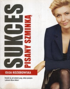 Kozierowska Olga - Sukces pisany szminką.
