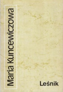  Kuncewiczowa Maria - Leśnik.