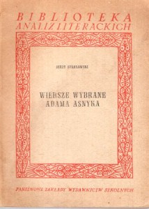 Starnawski Jerzy - Wiersze wybrane Adama Asnyka. /Biblioteczka analiz literackich/.
