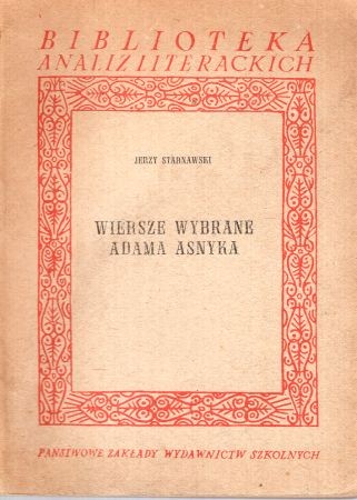 Starnawski Jerzy - Wiersze wybrane Adama Asnyka