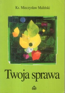 Maliński Mieczysław - Twoja sprawa.