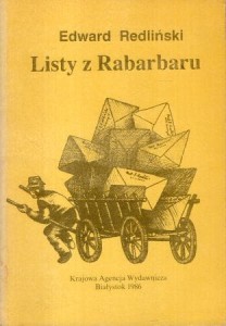 Redliński Edward - Listy z rabarbaru.