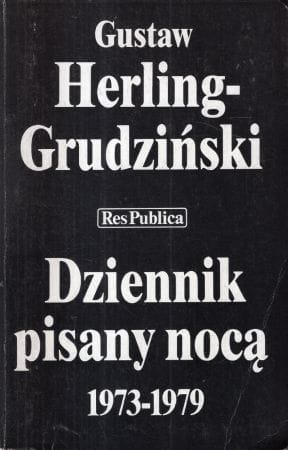 Herling-Grudziński Gustaw - Dziennik pisany nocą 1973-1979