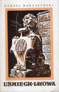 Makuszyński Kornel - Uśmiech Lwowa.