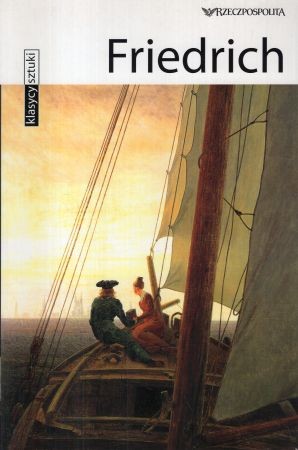 Friedrich. /Klasycy sztuki/.