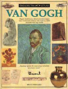 Bernard Bruce - Van Gogh. /Świadectwa sztuki/.