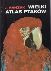 Hanzak Jan - Wielki atlas ptaków.