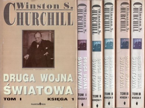 Churchill Winston S. - Druga Wojna Światowa. Tom I-III w sześciu woluminach.