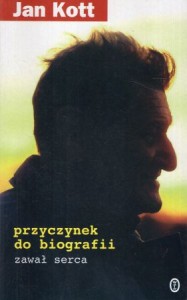 Kott Jan - Przyczynek do biografii. Zawał serca.