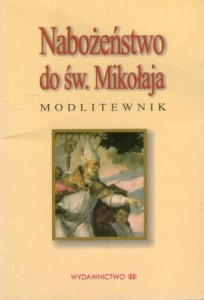 Nabożeństwo do św. Mikołaja. Modlitewnik.