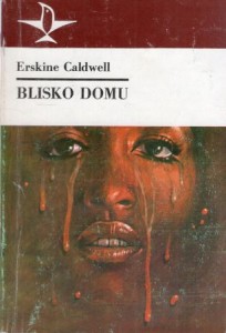 Caldwell Erskine - Blisko domu. Przełożył Kazimierz Piotrowski. /Koliber/.