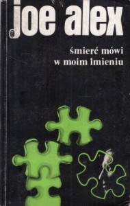 Alex Joe - Śmierć mówi w moim imieniu. 