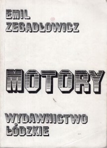 Zegadłowicz Emil - Motory.