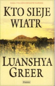 Greer Luanshya - Kto sieje wiatr.