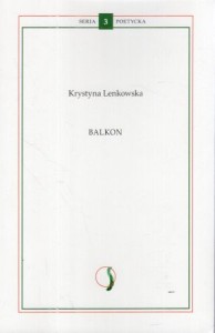 Lenkowska Krystyna - Balkon. 