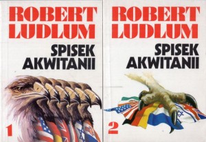 Ludlum Robert - Spisek Akwitanii. Tom 1/2. Przełożył Tomasz Wyżyński.