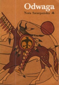 Szczepańska Nora - Odwaga.