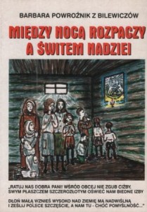Powroźnik z Bilewiczów Barbara - Między nocą rozpaczy a świtem nadziei. Część I.