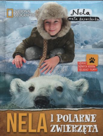 Nela mała Reporterka - Nela i polarne zwierzęta.