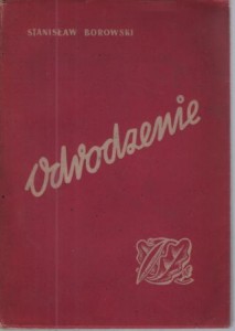 Borowski Stanisław - Odrodzenie.