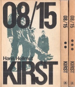 Kirst Hans Hellmut - 08/15. Przełożył Jacek Fruhling. Tom I/III.