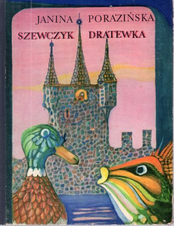 Porazińska Janina - Szewczyk Dratewka. Ilustrował Bogdan Zieleniec.