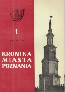 Kronika Miasta Poznania. Kwartalnik poświęcony problematyce współczesnego Poznania. Rocznik XLVI 1978. Nr 1.