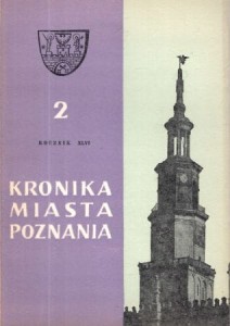 Kronika Miasta Poznania. Kwartalnik poświęcony problematyce współczesnego Poznania. Rocznik XLVI 1978. Nr 2.