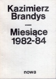 Brandys Kazimierz - Miesiące 1982-84.