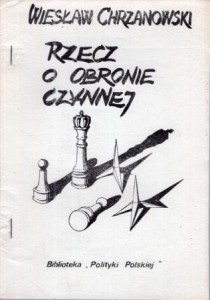 Chrzanowski Wiesław - Rzecz o obronie czynnej.