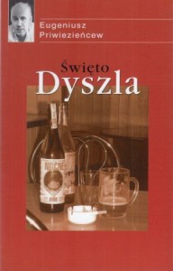 Priwieziencew Eugeniusz - Święto Dyszla.