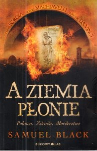 Black Samuel - A ziemia płonie. Przełożył Jarosław Włodarczyk.