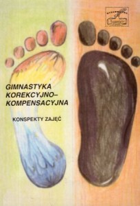 Romanowska Alicja 0 Gimnastyka korekcyjno-kompensacyjna. Konspekty zajęć.