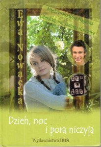 Nowacka Ewa - Dzień, noc i pora niczyja.