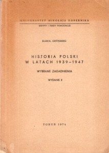 Grunberg Karol - Historia Polski w latach 1939-1947. Wybrane zagadnienia.