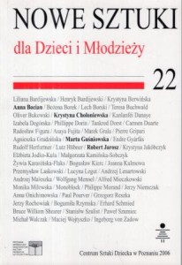 Nowe Sztuki dla Dzieci i Młodzieży. Pod redakcją Zbigniewa Rudzińskiego. Zeszyt 22.