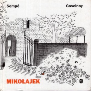 Sempe i Goscinny - Mikołajek. Przełożyły Tola Markuszewicz i Elżbieta Staniszkis.
