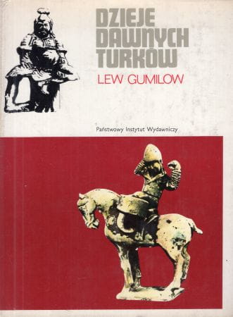 Gumilow Lew - Dzieje dawnych Turków.