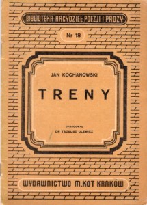 Kochanowski Jan - Treny. Opracował Tadeusz Ulewicz. /Biblioteka Arcydzieł Poezji i Prozy/.