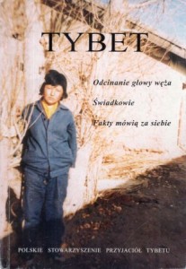 Tybet. Odcinanie głowy węża. Świadkowie. Fakty mówią za siebie.