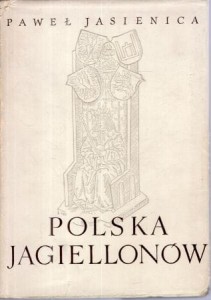  Jasienica Paweł - Polska Jagiellonów.