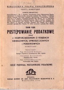 Postępowanie podatkowe wraz z rozporządzeniem o księgach handlowych, uproszczonych i podatkowych. Część pierwsza: postępowanie podatkowe.