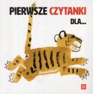 Pierwsze czytanki dla.... Ilustracje Józef Wilkoń. 