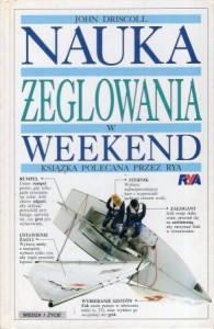 Driscoll John - Nauka żeglowania w weekend.