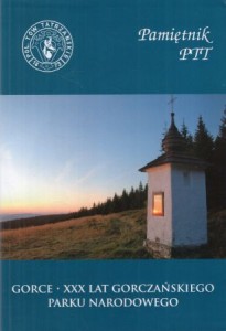 Pamiętnik Polskiego Towarzystwa Tatrzańskiego. Tom 19. Gorce - XXX lat Gorczańskiego Parku Narodowego.