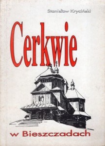  Kryciński Stanisław - Cerkwie w Bieszczadach.